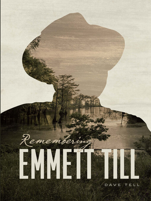 Title details for Remembering Emmett Till by Dave Tell - Available